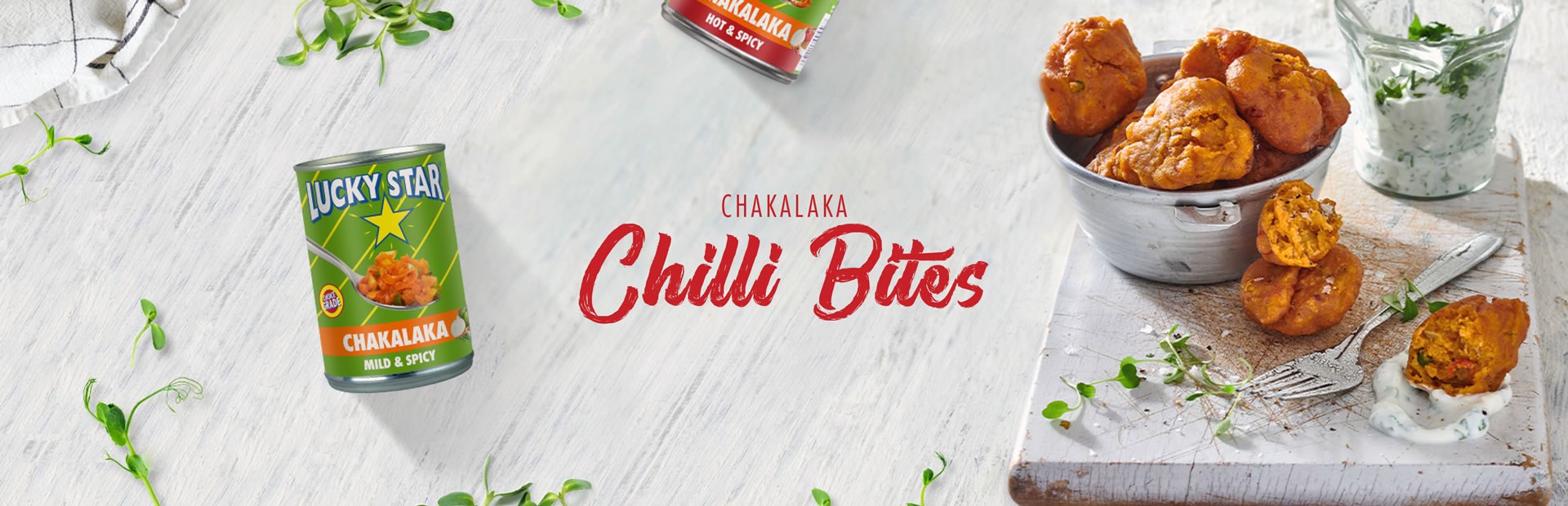 CHAKALAKA Chilli Bites
